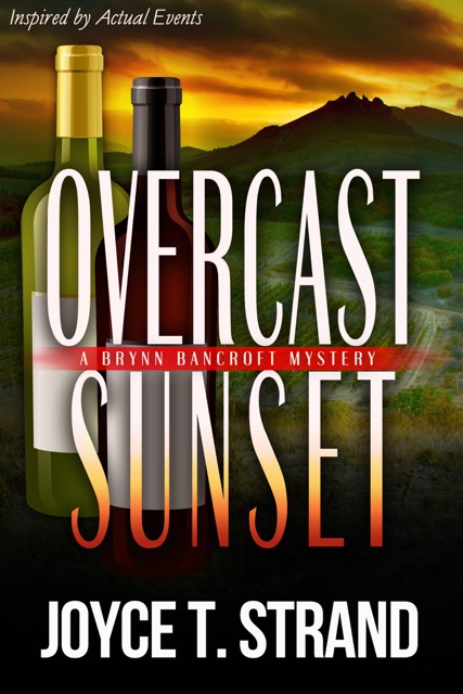 Overcast Sunset (A Brynn Bancroft Mystery) By Joyce T Strand