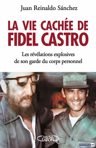 La_vie_cachee_de_Fidel_Castro_hd