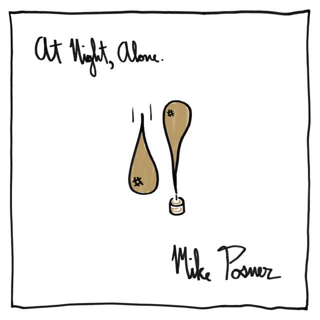 Mike Posner - At Night, Alone