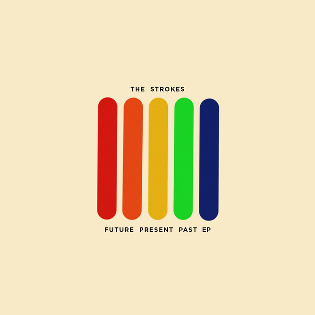 The Strokes - Past, Present And Future EP