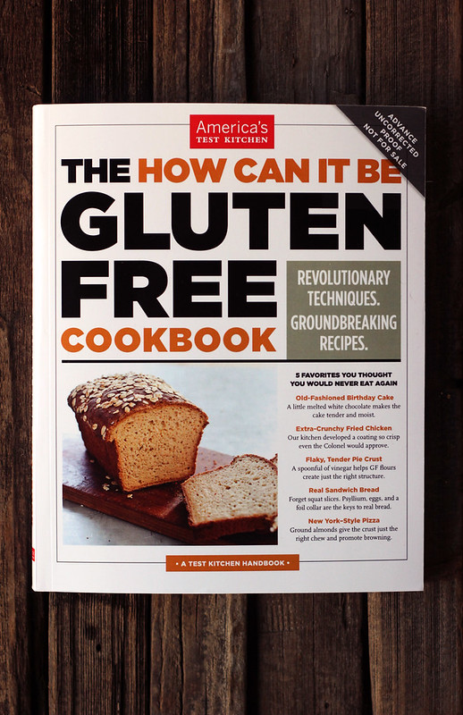 America's Test Kitchen - The How Can It Be Gluten Free Cookbook