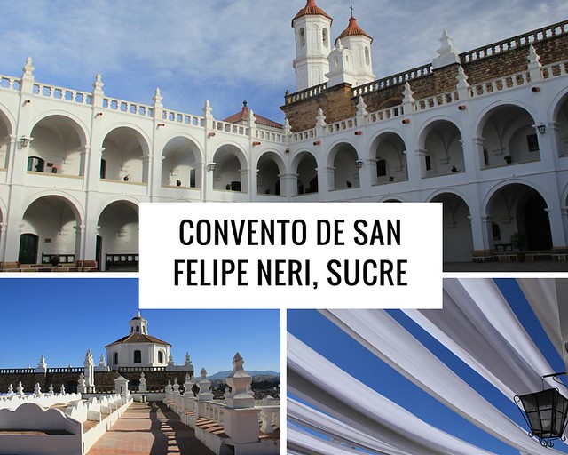 Convento de San Felipe Neri, Sucre