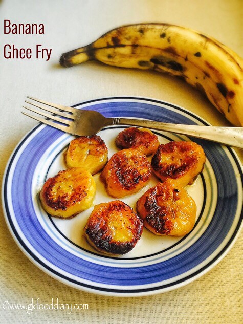 Banana Ghee Fry Recipe for Babies, Toddlers and Kids4