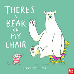 Ross Collins, There's a Bear on my Chair